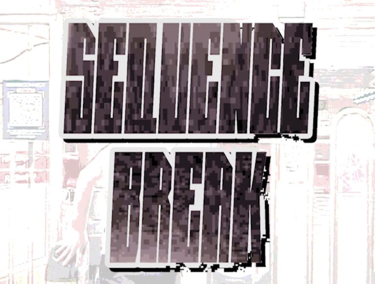 Sequence Break   (2026)